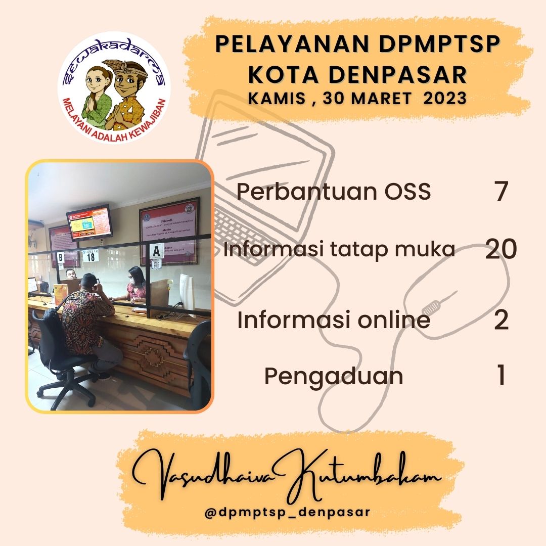 Informasi pelayanan harian DPMPTSP Kota Denpasar pada hari Kamis tanggal 30 Maret 2023